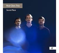 Noe Clerc Trio - Secret Place