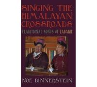Noé Dinnerstein Singing the Himalayan Crossroads (Copertina rigida)
