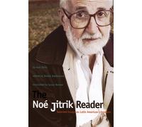 Noe Jitrik The Noé Jitrik Reader (Tascabile) Latin America in Translation