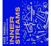 Noe Tavelli & The Argonauts - Inner Streams