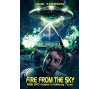 Noe Torres Fire from the Sky (Tascabile)