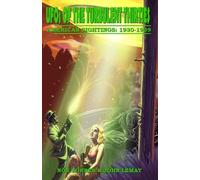 Noe Torres John Lemay UFOs of the Turbulent 1930s (Tascabile)