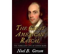 Noel B Gerson The Great American Rascal (Tascabile)