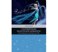 Noel Brown Contemporary Hollywood Animation (Copertina rigida)