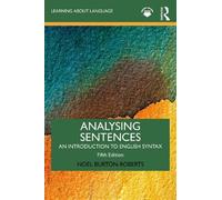 Noel Burton-Roberts Analysing Sentences (Tascabile) Learning about Language