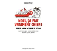 Noël, ça fait vraiment chier !: Sur le divan de Charlie Hebdo