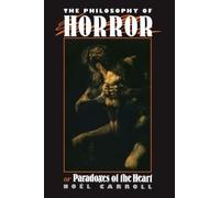 Noel Carroll The Philosophy of Horror (Tascabile)