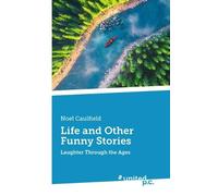 Noel Caulfield Life and Other Funny Stories (Tascabile)