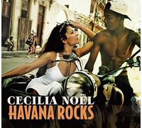 Noel, Cecilia - Havana Rocks