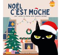 Noël c'est moche: Livre pour enfant en français