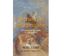 Noel Cobb Archetypal Imagination (Tascabile)
