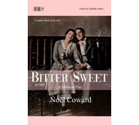 Noël Coward Bitter Sweet (Tascabile)