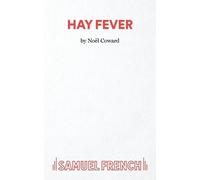 Noel Coward Hay Fever (Tascabile) Acting Edition S.