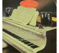 Noel Coward - Noel Coward and Ivor Novello Timeless Favourites