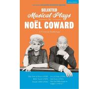 Noël Coward Selected Musical Plays by Noël Coward: A Critical Anthol (Tascabile)