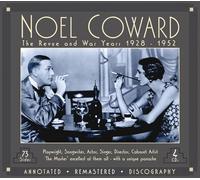 Noell Coward – Revue And War Years 1928-1952