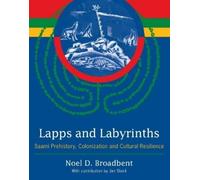 Noel D. Broadbent Lapps and Labyrinths (Tascabile)