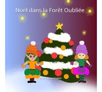 Noël dans la Forêt Oubliée