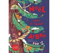 Noël dans le grand arbre: Avec des flaps surprises à ouvrir !