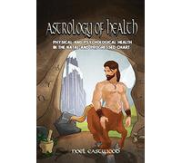 Noel Eastwood Astrology of Health (Tascabile)