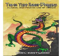 Noel Eastwood Self Hypnosis Tame Your Inner Dragons (Tascabile)