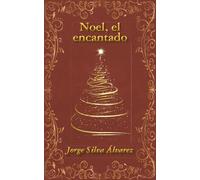 Noel, el encantado