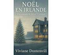 Noël en Irlande: Une enquête de Julian Withmore