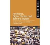 Noel Fitzpatrick Aesthetics, Digital Studies and Bernard Stiegler (Tascabile)