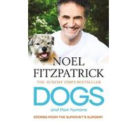 Noel Fitzpatrick Dogs and Their Humans (Tascabile)