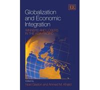 Noel Gaston Globalization and Economic Integration (Copertina rigida)