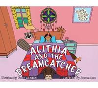 Noel Gordon Alithia and the Dreamcatcher (Tascabile)