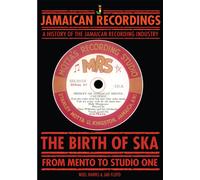 NOEL HAWKS & JAH FL THE BIRTH OF SKA...From Mento to Studio (Copertina rigida)