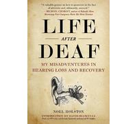 Noel Holston Life After Deaf (Copertina rigida)