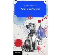 Noël il rubacuori