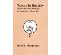 Noel J. Pinnington Traces in the Way (Copertina rigida) Cornell East Asia Series
