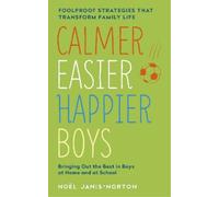 Noel Janis-Norton Calmer, Easier, Happier Boys (Tascabile)