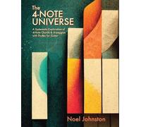 Noel Johnston The 4-Note Universe (Tascabile)