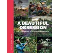 Noel Kingsbury Jimi Blake A Beautiful Obsession (Tascabile)