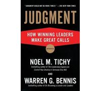 Judgment: How Winning Leaders Make Great Calls