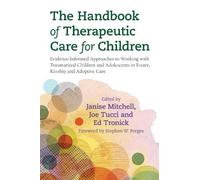 Noel Macnamara The Handbook of Therapeutic Care for Children (Tascabile)