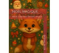 Noël magique: Magic Christmas Navidad Magica