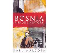Noel Malcolm Bosnia (Tascabile)