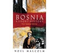 Noel Malcolm Bosnia (Tascabile)