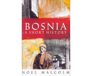 Noel Malcolm Bosnia (Tascabile)