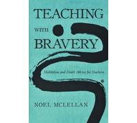 Noel McLellan Teaching with Bravery (Tascabile)