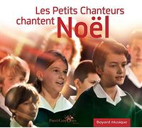 Noel - Petits Chanteurs Chantent Noel
