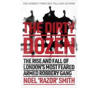 Noel 'Razor' Smith The Dirty Dozen (Tascabile)