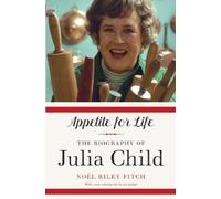 Noel Riley Fitch Appetite for Life (Tascabile)