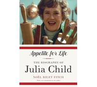 Noel Riley Fitch Appetite for Life (Tascabile)