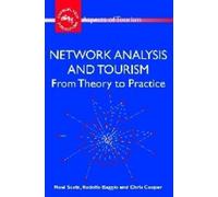 Noel Scott Rodolfo Baggio Chris Cooper Network Analysis and Tourism (Tascabile)